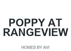 Poppy at Rangeview new home development by Homes By Avi in Calgary, AB